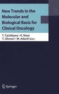 bokomslag New Trends in the Molecular and Biological Basis for Clinical Oncology