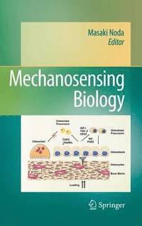 bokomslag Mechanosensing Biology