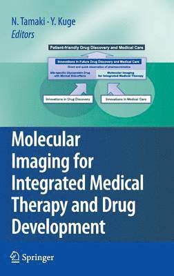 bokomslag Molecular Imaging for Integrated Medical Therapy and Drug Development