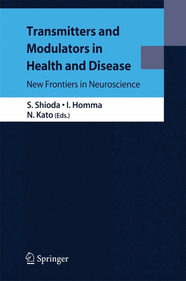 Seiji Shioda, Ikuo Homma, Nobumasa Kato, S. Shioda, I. Homma - Transmitters and Modulators in Health and Disease, Inbunden