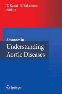 bokomslag Advances in Understanding Aortic Diseases