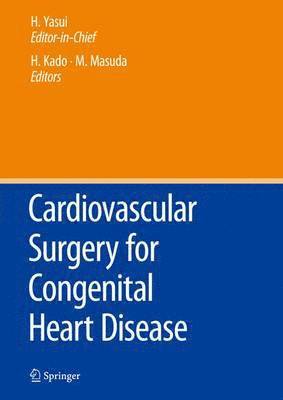 bokomslag Cardiovascular Surgery for Congenital Heart Disease