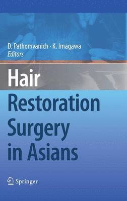 Damkerng Pathomvanich, Kenichiro Imagawa, Damkern Pathomva - Hair Restoration Surgery in Asians, Inbunden