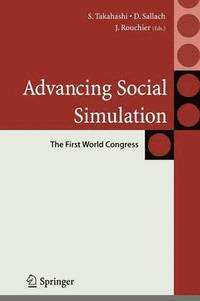bokomslag Advancing Social Simulation: The First World Congress