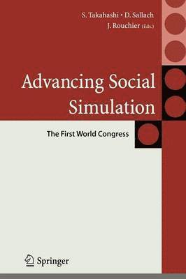 Advancing Social Simulation: The First World Congress 1