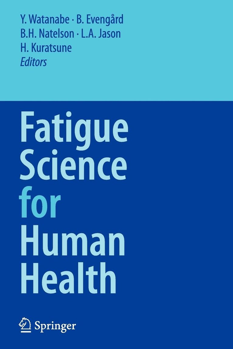 Fatigue Science for Human Health 1