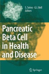 bokomslag Pancreatic Beta Cell in Health and Disease
