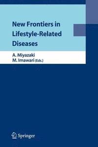bokomslag New Frontiers in Lifestyle-Related Diseases