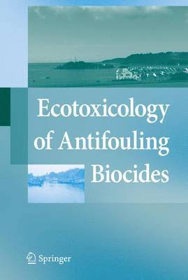 bokomslag Ecotoxicology of Antifouling Biocides