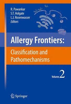 bokomslag Allergy Frontiers:Classification and Pathomechanisms