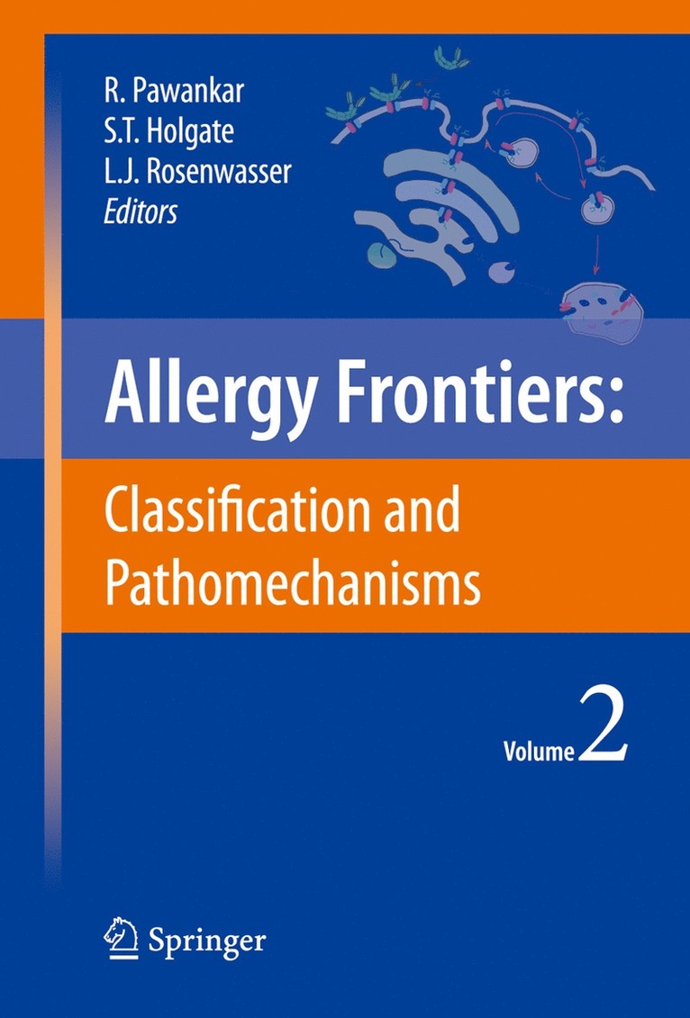 Ruby Pawankar, Stephen T. Holgate, Lanny J. Rosenwasser - Allergy Frontiers:Classification and Pathomechanisms, Häftad