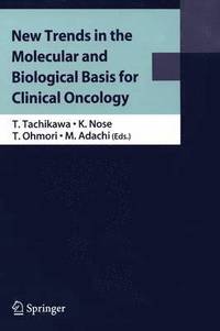 bokomslag New Trends in the Molecular and Biological Basis for Clinical Oncology