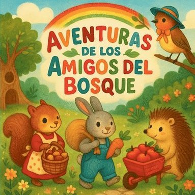bokomslag Aventuras de los Amigos del Bosque
