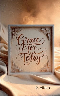 Grace for Today 1