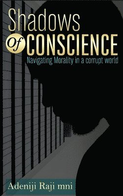 Shadows Of Conscience