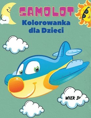 bokomslag Samolot Kolorowanka dla Dzieci wiek 3+