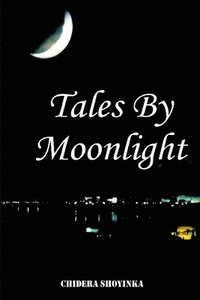 bokomslag Tales by Moonlight