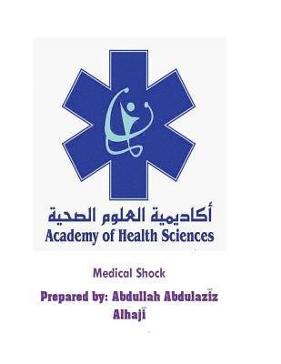 Abdullah Abdulaziz Alhaji - Medical Shock, Häftad
