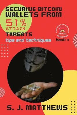 Securing Bitcoin Wallets from 51% Attack Threats