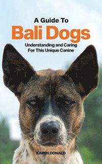 bokomslag Guide to Bali Dogs