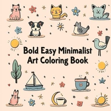 bokomslag Bold and Easy Minimalist Art Coloring Book