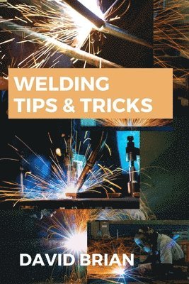 bokomslag Welding Tips & Tricks