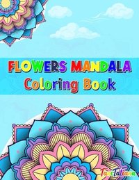 bokomslag Flowers Mandala Coloring Book