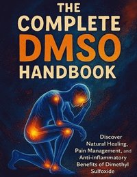 bokomslag Complete DMSO Handbook
