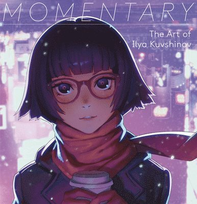 Ilya Kuvshinov - Momentary, Häftad