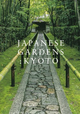 Japanese Gardens: Kyoto 1