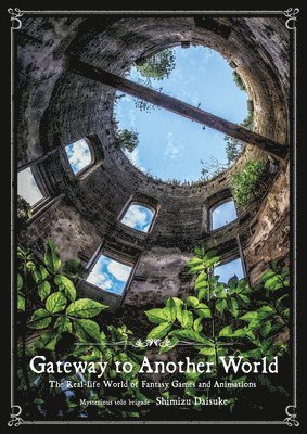 Gateway to Another World 1