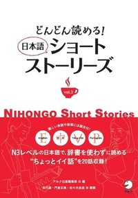 bokomslag Keep on Reading! Nihongo Short Stories Vol. 3