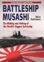 bokomslag Battleship Musashi: The Making And Sinking Of The World's Biggest Battleship