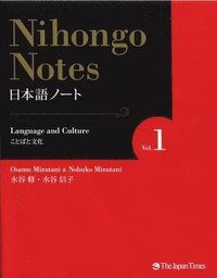 bokomslag Nihongo Notes Vol. 1 Language and Culture