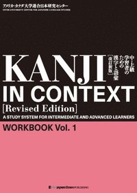 bokomslag Kanji in Context [Revised Edition] Workbook Vol.1