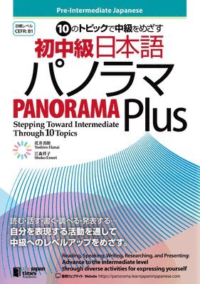 bokomslag Pre-Intermediate Japanese: Panorama Plus&#12540;stepping Toward Intermediate Through 10 Topics