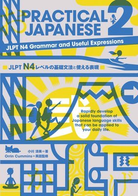 bokomslag Practical Japanese 2&#65306;jlpt N4 Grammar and Useful Expressions