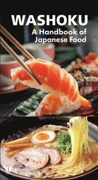 bokomslag Washoku - A Handbook of Japanese Food