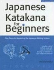 Timothy G. Stout - Japanese Katakana for Beginners: First Steps to Mastering the Japanese Writing System [With Flash Cards], Häftad