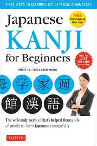 bokomslag Japanese kanji for beginners - (jlpt levels n5 & n4) first steps to learn t