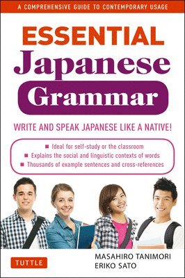 Masahiro Tanimori, Eriko Sato - Essential Japanese Grammar, Häftad