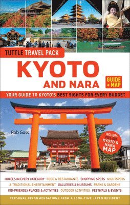 Kyoto and Nara Travel Guide + Map: Tuttle Travel Pack 1