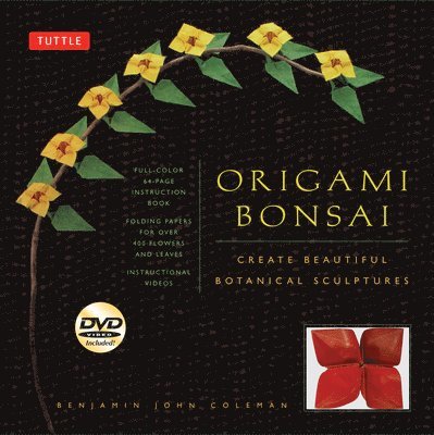 Origami Bonsai Kit: Create Beautiful Botanical Sculptures: Includes Origami Book with 14 Beautiful Projects, 48 Origami Papers and Instructional DVD