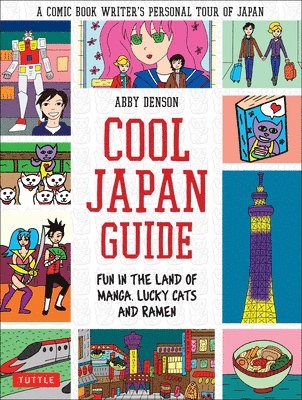 Abby Denson - Cool Japan Guide, Häftad