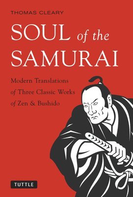 Thomas Cleary - Soul of the Samurai, Häftad