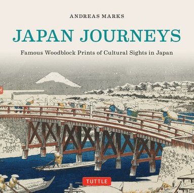 Andreas Marks - Japan Journeys, Inbunden