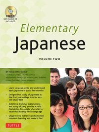 bokomslag Elementary Japanese Volume Two: Volume 2