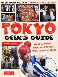 bokomslag Tokyo Geek's Guide
