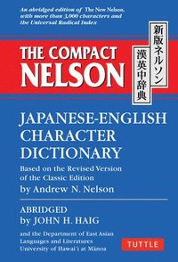 bokomslag The Compact Nelson Japanese-English Character Dictionary