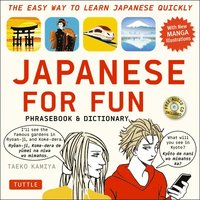 bokomslag Japanese For Fun Phrasebook & Dictionary